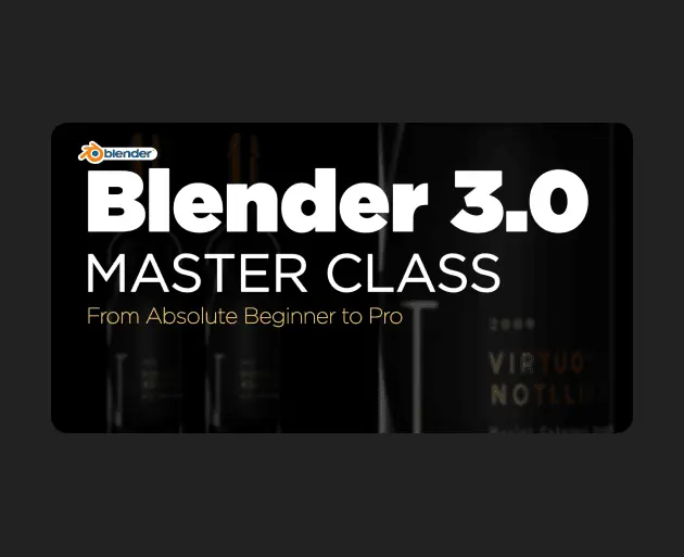 Blender 3.0 Master Class for Product Photographers & Designers (From Absolute Beginner to Pro)