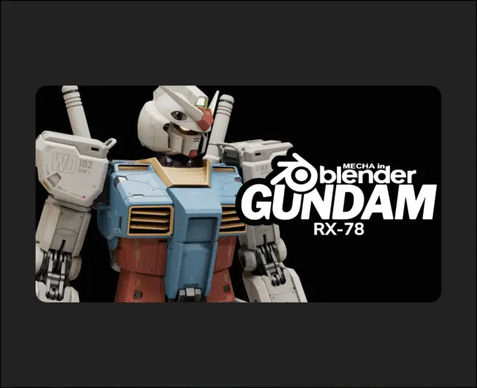 Mecha In Blender – Rx-78 Timelapse