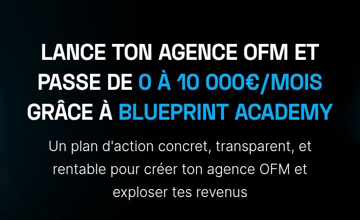 FORMATION OFM BLUEPRINT ACADEMY Maël Guilmin