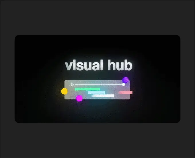 Visual Hub